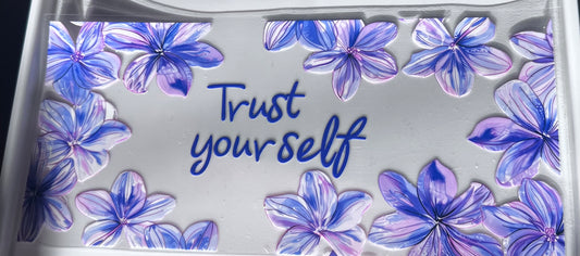 Trust Yourself