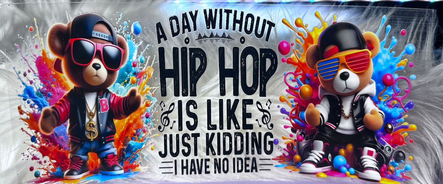 A Day without Hip Hop